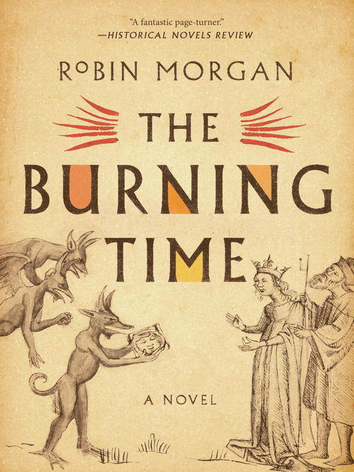 Title details for The Burning Time by Robin Morgan - Available